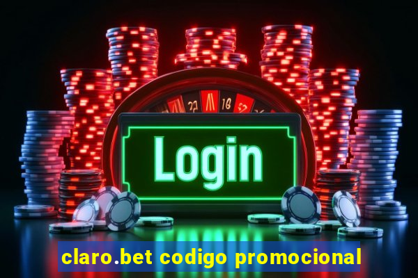 claro.bet codigo promocional